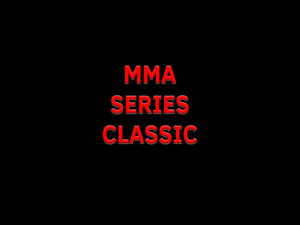 MMA Series Classic. Б. Гуськов, С. Бобрышев, В. Уокер